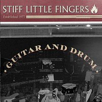 Stiff Little Fingers – Guitar And Drum