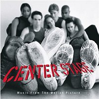 Center Stage Music From The Motion Picture – Center Stage Music From The Motion Picture