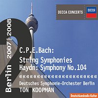 Deutsches Symphonie-Orchester Berlin, Ton Koopman – Haydn: Symphony No.104 / C.P.E.Bach: Symphonies