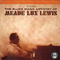 Meade Lux Lewis – The Blues Piano Artistry Of Meade Lux Lewis