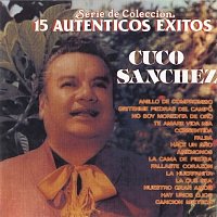Cuco Sánchez – Serie De Coleccion 15 Autenticos