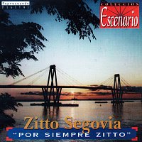 Zitto Segovia – Por Siempre Zitto