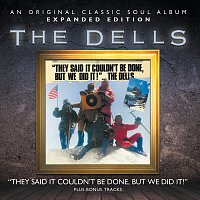 The Dells – They Said It Couldn't Be Done, But We Did It!