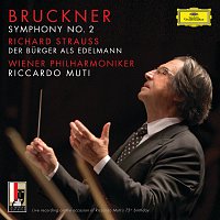 Přední strana obalu CD Bruckner: Symphony No.2 In C Minor, WAB 102 / R. Strauss: Der Burger als Edelmann, Orchestral Suite, Op.60b-IIIa, TrV 228c [Live]