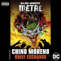 Chino Moreno – Brief Exchange (from DC's Dark Nights: Metal Soundtrack)