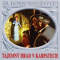 Různí interpreti – Verne: Tajemný hrad v Karpatech