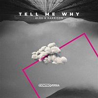 Alok & Harrison – Tell Me Why