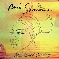 Nina Simone – New World Coming
