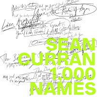 Sean Curran – 1,000 Names