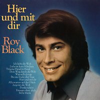 Roy Black – Hier und mit dir