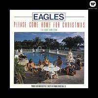 Eagles – Please Come Home For Christmas/Funky New Year (Remastered)