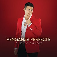 Gustavo Palafox – Venganza Perfecta [Versión Banda]