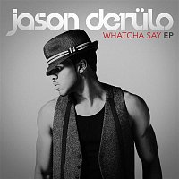 Jason Derulo – Whatcha Say EP
