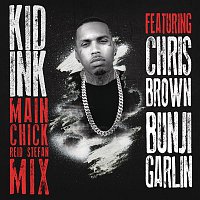 Kid Ink, Chris Brown & Bunji Garlin – Main Chick (Reid Stefan Mix)