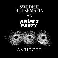 Swedish House Mafia, Knife Party – Antidote