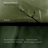Marek Konstantynowicz, Cikada Ensemble, Christian Eggen, Norwegian Radio Orchestra – Feldman: The Viola In My Life I-IV