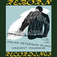 Oscar Peterson – Oscar Peterson Plays Vincent Youmans (HD Remastered)