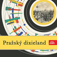 Pražský dixieland – Pražský dixieland