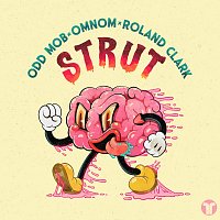 Odd Mob, OMNOM, Roland Clark – Strut