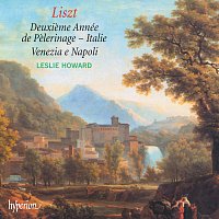 Leslie Howard – Liszt: Complete Piano Music 43 – Années de pelerinage II