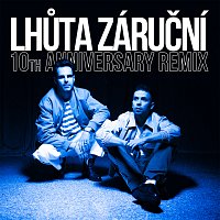 Slza – Lhůta záruční [10th Anniversary Remix]