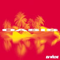 Ev Wilde – Oasis