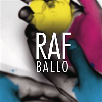 Raf – Ballo