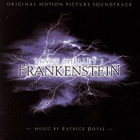 Patrick Doyle – Frankenstein Original Motion Picture Soundtrack
