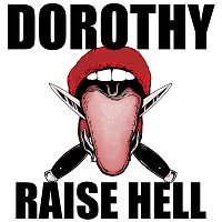 Dorothy – Raise Hell