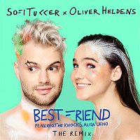 Sofi Tukker, NERVO, The Knocks & Alisa Ueno – Best Friend (Remix)