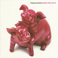 Flaskkvartetten – Parlor fran svin 2