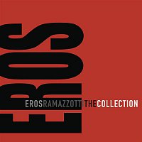 Eros Ramazzotti – The Collection