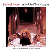 A Zed And Two Noughts: Music From The Motion Picture