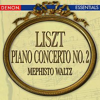 Moscow RTV Large Symphony Orchestra, Radio Symphony Orchestra Luxembourg – Liszt: Piano Concerto No. 2 - Mephisto Waltz