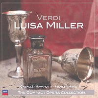 Montserrat Caballé, Sherrill Milnes, Luciano Pavarotti, Peter Maag – Verdi: Luisa Miller [2 CDs]