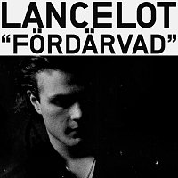Lancelot – Fordarvad