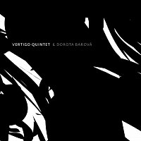 Vertigo Quintet – Vertigo Quintet & Dorota Barová CD