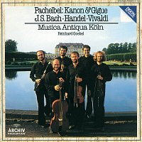 Musica Antiqua Koln, Reinhard Goebel – Pachelbel: Canon and Gigue / Handel: Sonata G Major Op. 5 No. 4 / Vivaldi: Sonata D Minor, RV 63, 'La Follia' / Bach: Orchestersuite Nr. 2 H Moll BWV 1067
