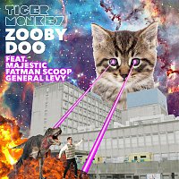 Tigermonkey, Majestic, Fatman Scoop & General Levy – Zooby Doo