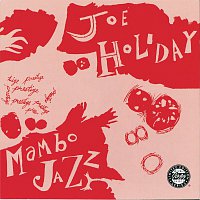 Joe Holiday – Mambo Jazz