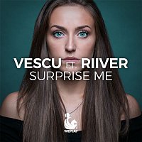 Vescu – Surprise Me (feat. Riiver)