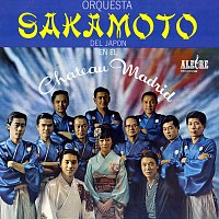 Orquesta Sakamoto – At The Chateau Madrid