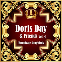 Doris Day, Friends – Broadway Songbirds Vol. 4