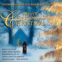 Various Artists.. – Mystic Gregorian Christmas