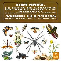 Andre Cluytens – Roussel: Le festin de l'araignée, Suite No. 2 de Bacchus et Ariane & Sinfonietta pour orchestre a cordes