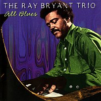 Ray Bryant Trio – All Blues