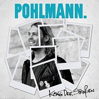 Pohlmann. – Konig Der Straszen