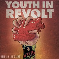 Youth in Revolt – Love Is A Liar's Game