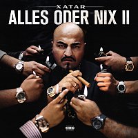 XATAR – ALLES ODER NIX II