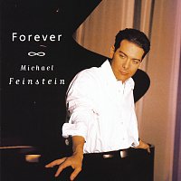 Michael Feinstein – Forever